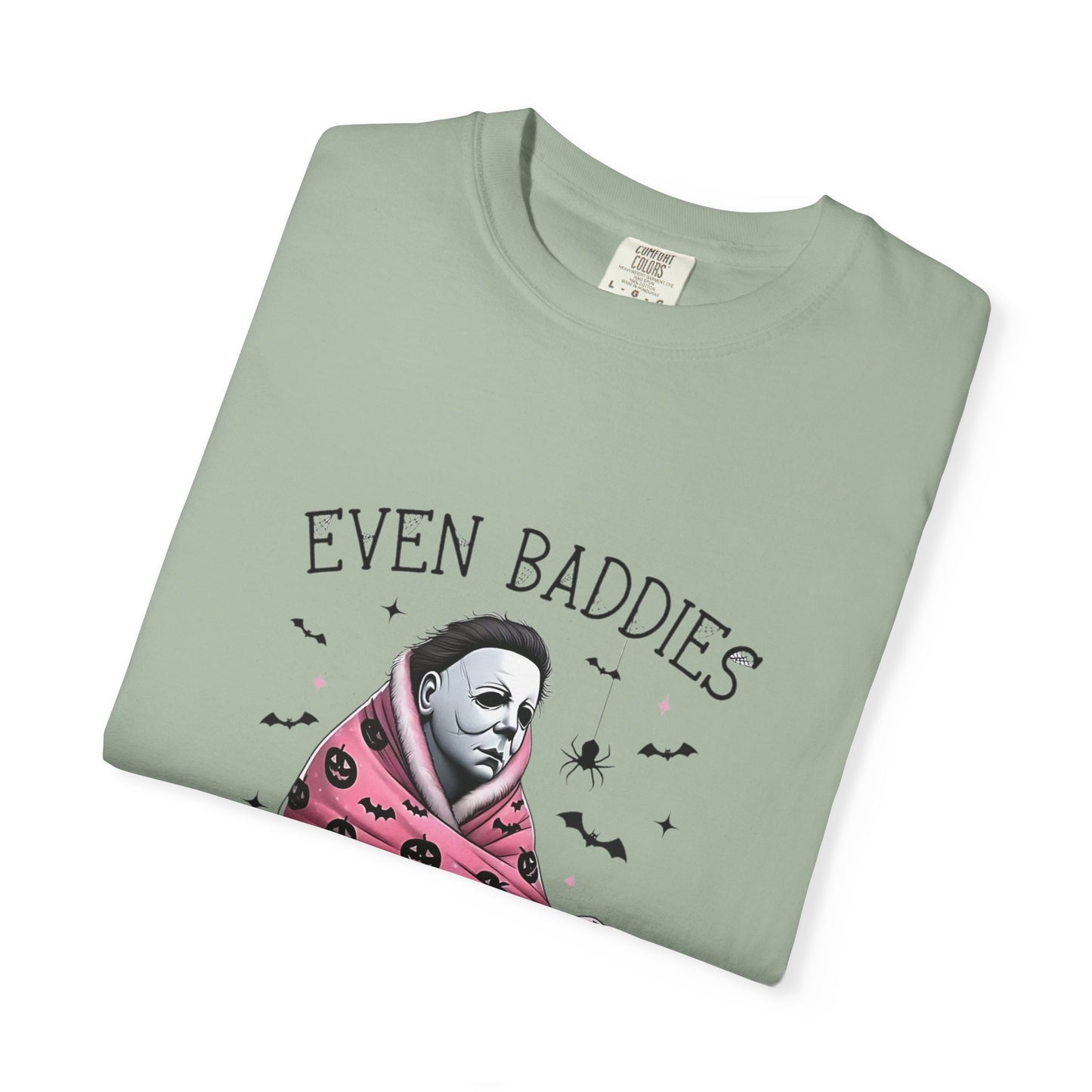 Even Baddies Get Saddies Tee — Sad Michael Myers Halloween Graphic T-Shirt