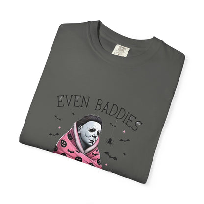 Even Baddies Get Saddies Tee — Sad Michael Myers Halloween Graphic T-Shirt