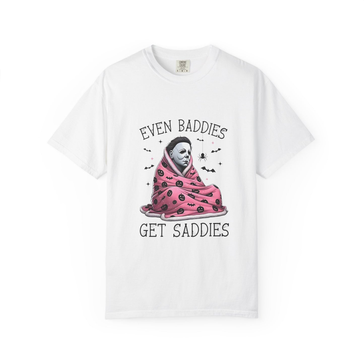 Even Baddies Get Saddies Tee — Sad Michael Myers Halloween Graphic T-Shirt