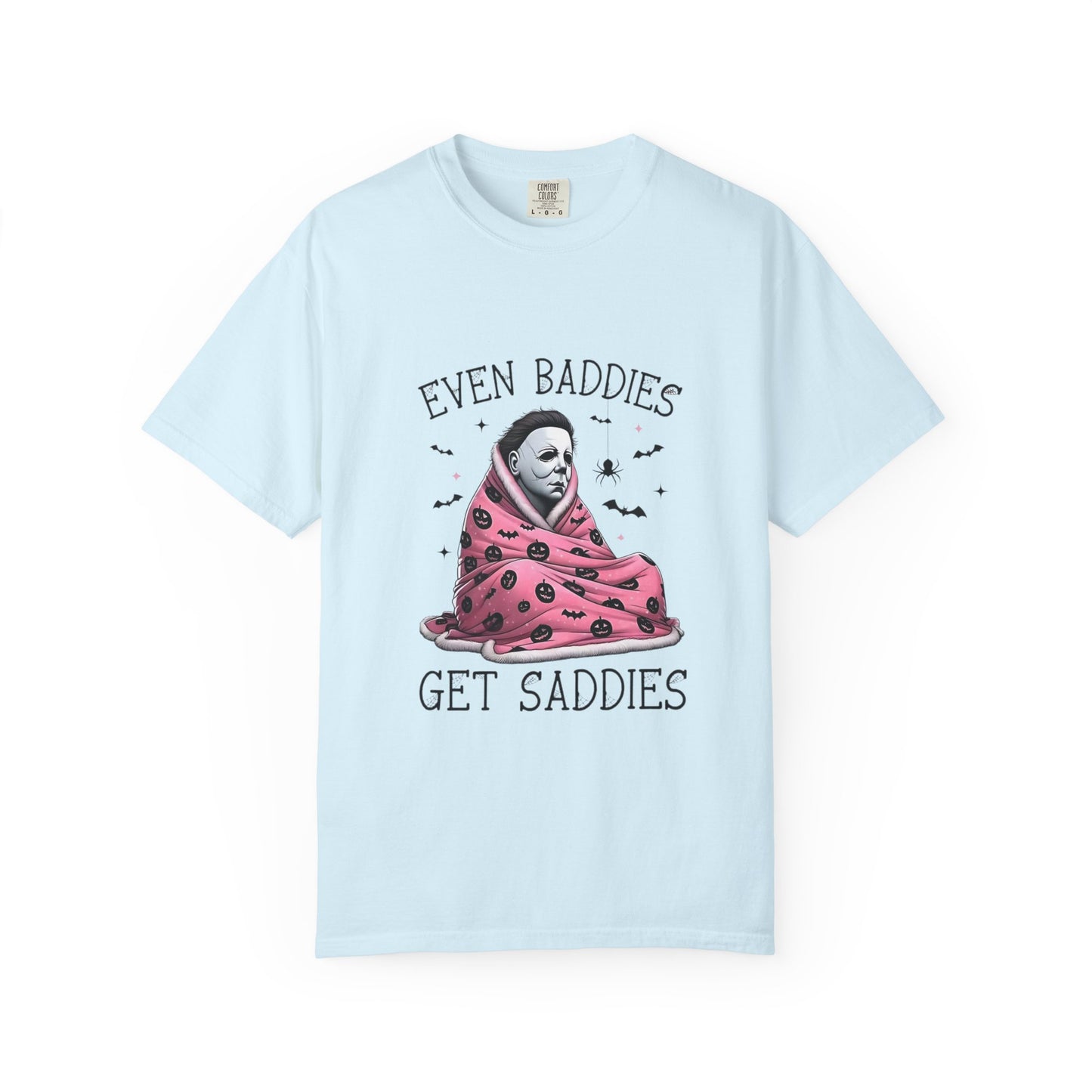 Even Baddies Get Saddies Tee — Sad Michael Myers Halloween Graphic T-Shirt